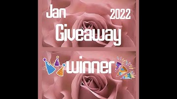 Winner Announcement January 2022 Giveaway— Congratulations ! 🎉🍾🎊🎈Jenna R