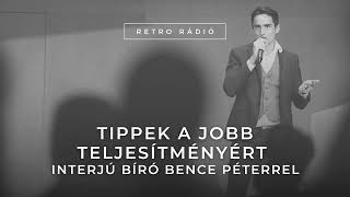 A teljesítmény lélektana @ Retro Rádió I interjú Bíró Bence Péterrel