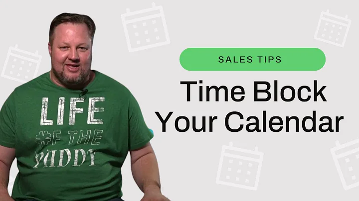 How to Time Block Your Calendar & Increase Productivity - Sales Tips!