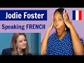 Reacting to Jodie Foster Speaking French