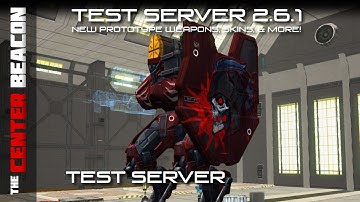 War Robots | Test Server 2.6.1 - New Prototype Weapons, Skins, & More!