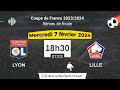 Coupe de france  lyon 2  1 lille en direct sur bein sports 1 france  07022024  18 h 30