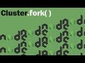 Node JS - Scaling Applications - Clusters