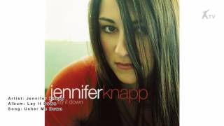 Watch Jennifer Knapp Usher Me Down video