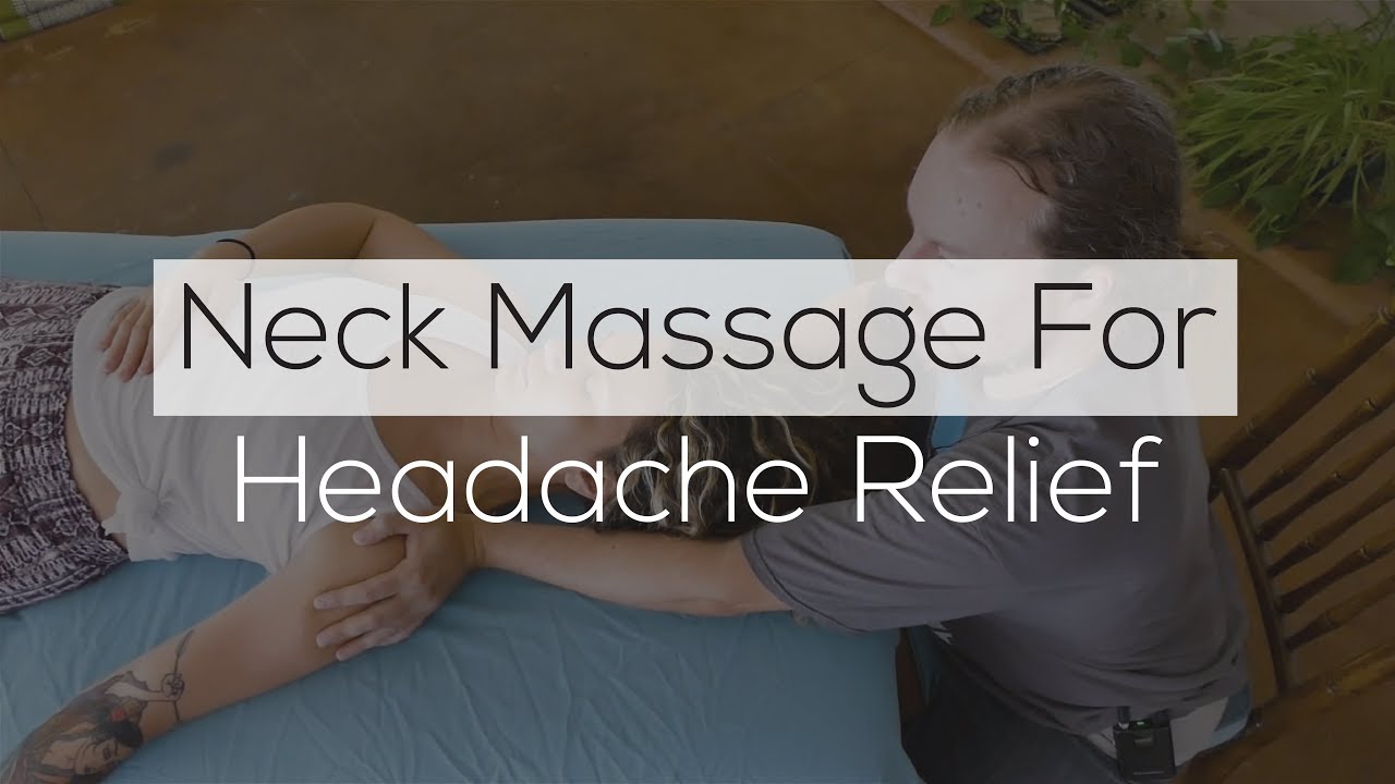 Neck Massage For Headache Relief YouTube