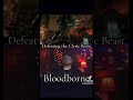 Defeating the Cleric Beast | Bloodborne
