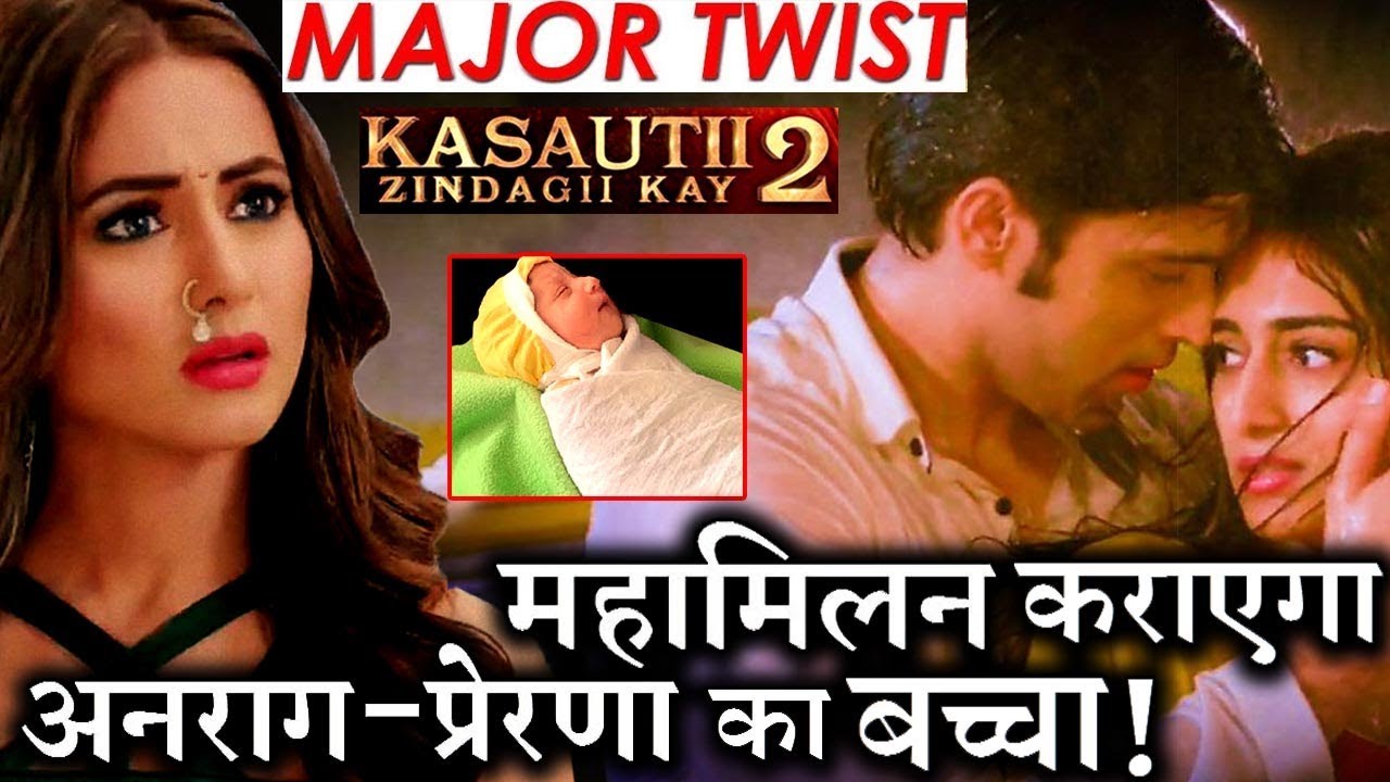 Kasautii Zindagii Kay 2 : Anurag-Prerna’s BABY to bring BIG TWIST