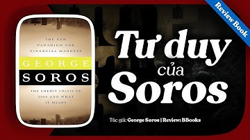 [Review sách] The New Paradigm - Tư duy mới về thị trường tài chính của Soros