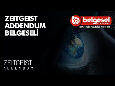 Zeitgeist Addendum Belgeseli - Türkçe Dublaj