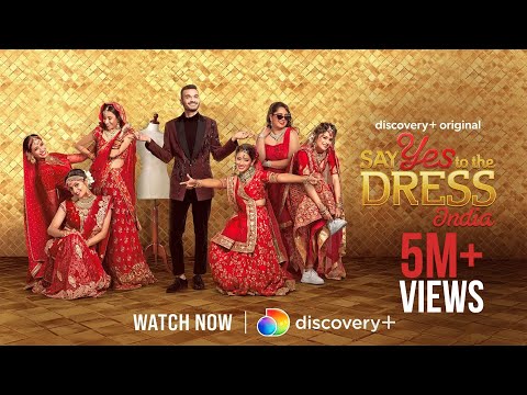 Say Yes To The Dress India | Trailer | discovery+