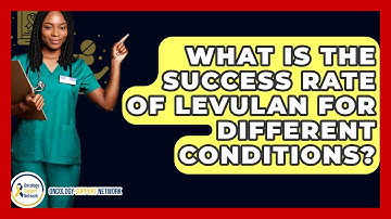 What Is The Success Rate Of Levulan For Different Conditions? - Oncology Support Network