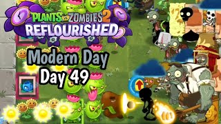 Plants vs Zombies 2: Reflourished - Modern Day - Day 49