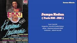 Fariz RM - JUMPA KEDUA - Album KHARISMA INDONESIA (Lyrics)