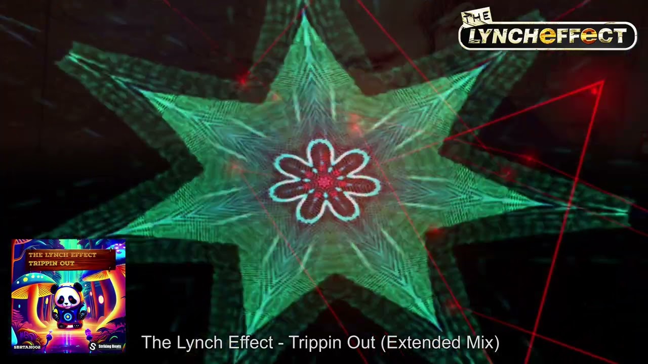 The Lynch Effect - Trippin Out (Extended Mix)