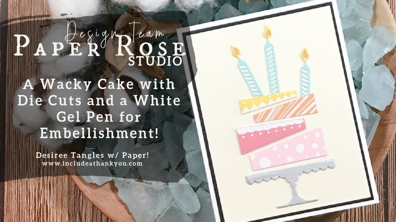 Paper Rose Studio | A wOnKy BiRtHdAy CaKE! using Die Cuts! | Card ...