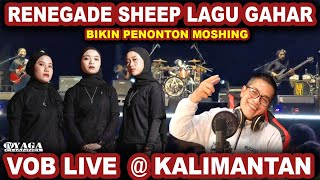 Download Lagu RENEGADE SHEEP VOB DI KALIMANTAN BIKIN PENONTON MOSHING MP3