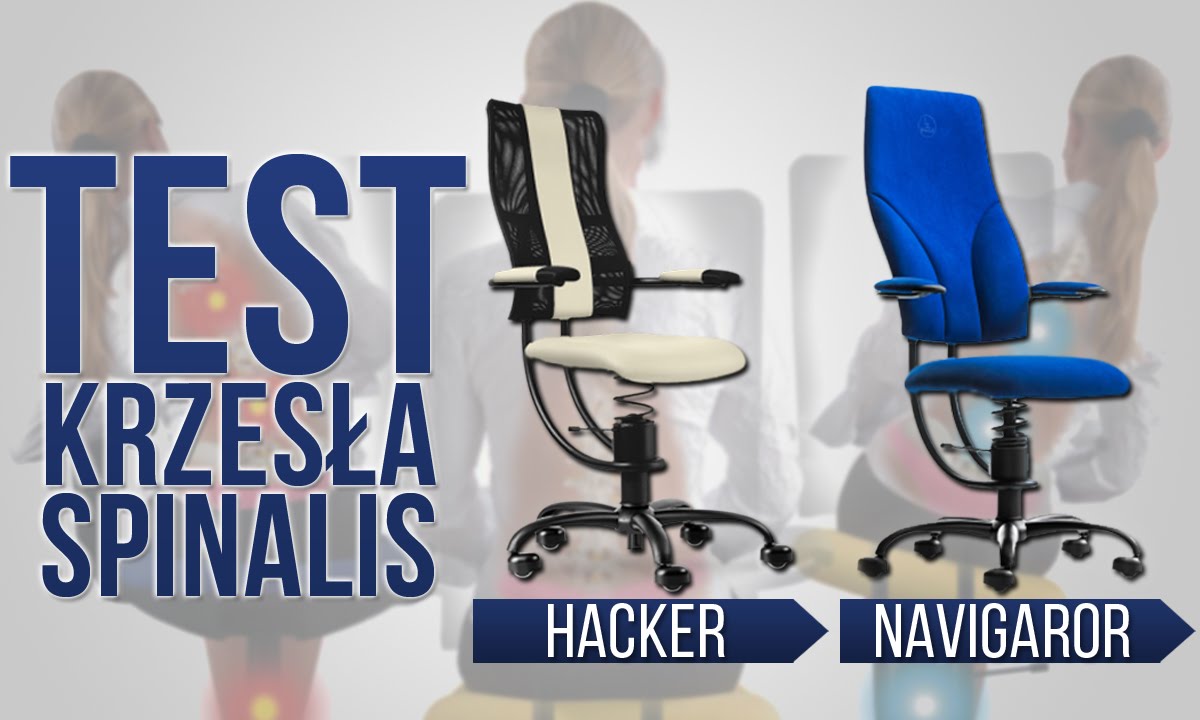 Test Krzesel Zdrowotnych Spinalis Hacker I Navigator Youtube