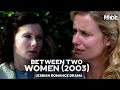 Between Two Women | Forbidden Love | Lesbian Romance Film | We Are Pride