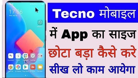 How to make app size bigger or smaller in Tecno mobile? How to set app icon size in Tecno phone
