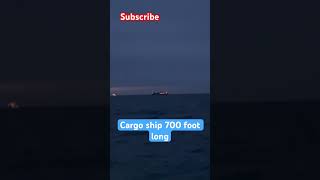 Cargo Ship 700 foot long #fishing