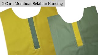 ✅ 2 Cara Membuat Belahan Kancing Depan || #part1