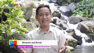 SHS Earth Life and Science Q1 Ep2: Mineral and Rocks