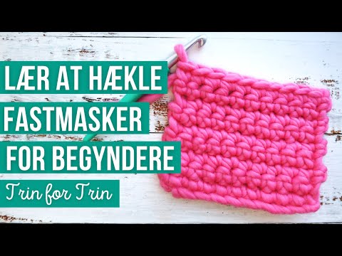 Lær at Hækle Fastmasker For Begyndere | Trin for - YouTube