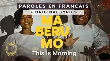 Ada Ehi ft Sunmisola Agbebi | MA BERU MO (This Is Morning) | LYRICS video ( PAROLES EN FRANCAIS )