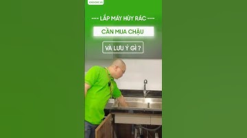Lắp máy hủy rác cần mua chậu và lưu ý điều gì ? | Kinghome.Vn