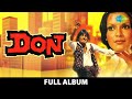 Don | Full Album | Amitabh Bachchan | Zeenat Aman | Are Diwano Mujhe Pehchano | Kaike Paan Banaras