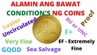 Pag-Aralan Natin Ang Bawat Condition Ng Coin's