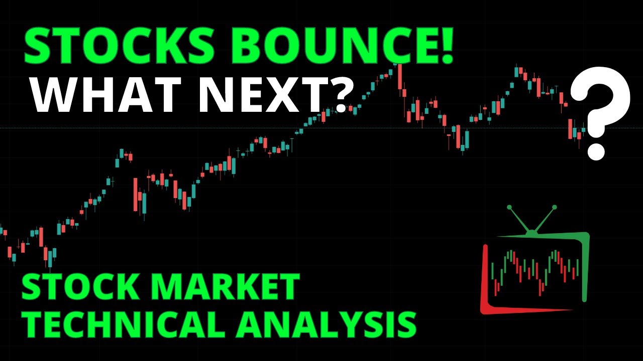 Stock Bounce Example Stocks BOUNCE! What Next? | Stock Market Technical Analysis - YouTube