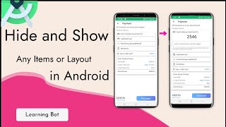 How to Hide and show any Items or Layout  in Android