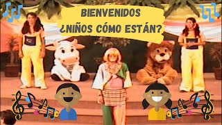 Video thumbnail of "Bienvenidos - ¿Niños cómo están?_Música Cristiana || Escuela Dominical"