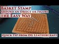 Basket Stamp Around an Object or Figure the Easy Way