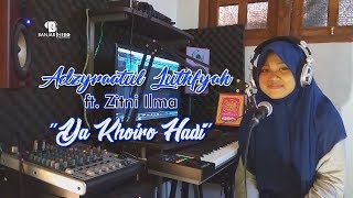 Ya Khoiro Hadi - Adzyraatul Luthfyah ft Zitni Ilma chords
