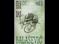 Djordje Balasevic - The best of... vol. 1 - (Audio 1994) HD