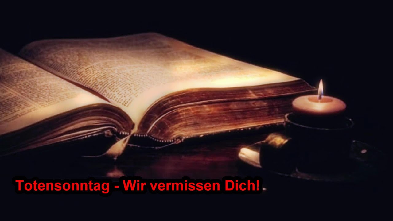 Grüße zum Totensonntag🌹Wir vermissen Dich! YouTube