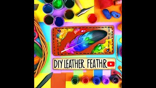 Secret to making a Leather Feather