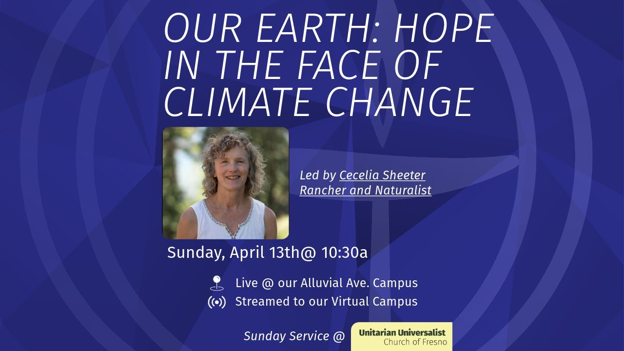 April 13, 2025: "Our Earth Hope: In the Face of Climate Change" - YouTube