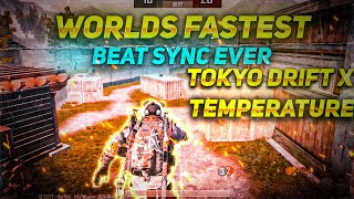 WORLD'S FASTEST BEAT SYNC MONTAGE EVER | TOKYO DRIFT X TEMPERATURE