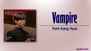 Park Kang Hyun - Vampire (Heartbeat OST Part 5) [Rom|Eng Lyric] Resimi