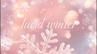 winter without you [lucid winter.]