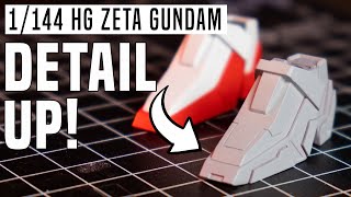 How I add detail to my custom Zeta Gundam | Custom Build - Part 1