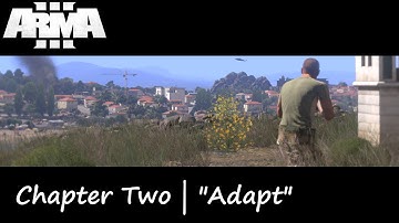 ArmA 3 Campaign - Ch.2 "Adapt" - Ep.6 "Breaking Even"