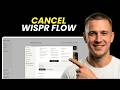 How to Cancel a Wispr Flow Subscription