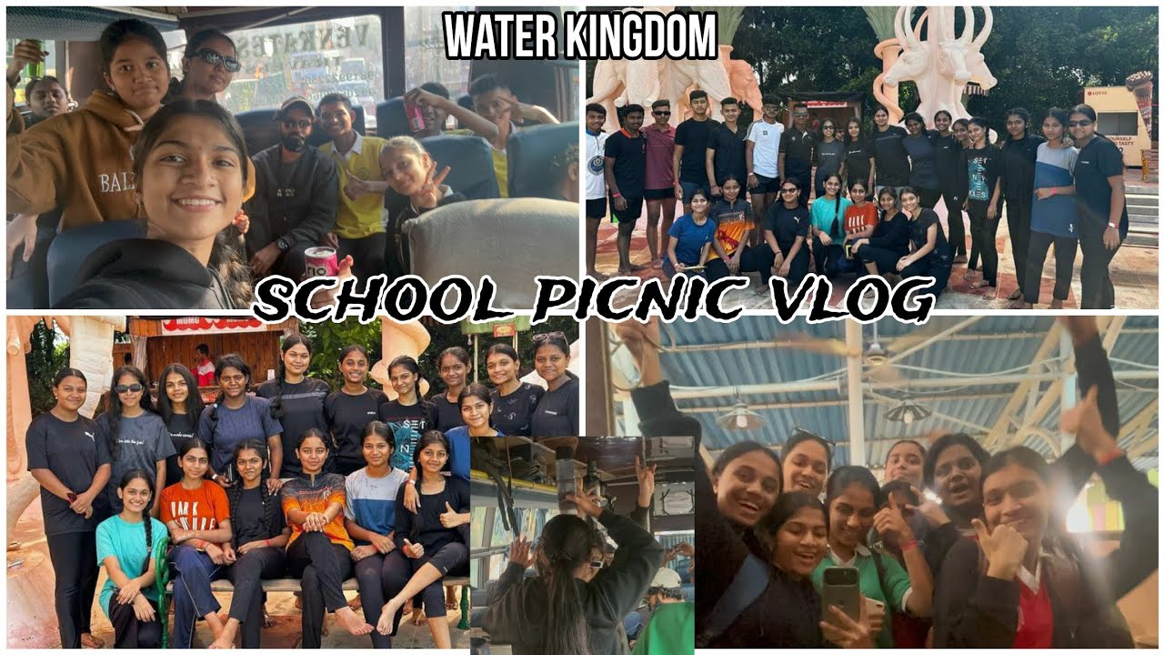 School Picnic Vlog 😍|Water Kingdom ✨|Full enjoy 🥳❤️#schoollife #waterpark