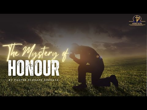 The Mystery of Honour Pt1 | Pastor Oldapo Adebayo | WAMMI Sunday Service