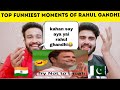 Top funny moments of rahul ghandi reaction by|Pakistani Bros Reactions|