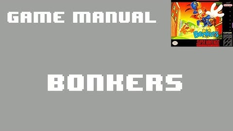 [SNES Manual] Bonkers Game Manual - Animated for the Super Nintendo / Super Famicom